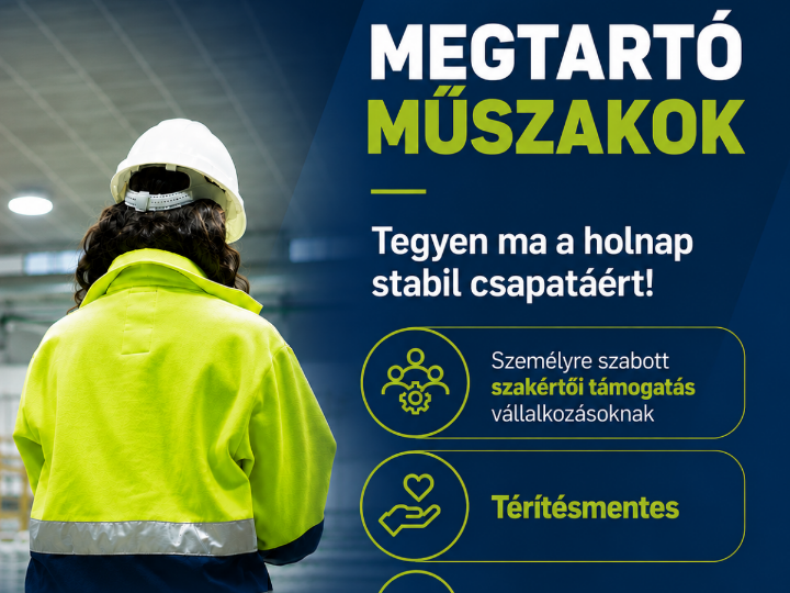Megtartó Műszakok programra 2026. szeptember 30-ig várjuk a vállalkozások jelentkezését